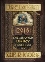 Discworld Diary 2015: We R Igors: First and Last Aid 1473208319 Book Cover