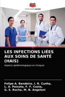 Les Infections Liées Aux Soins de Santé (Hais) 6203476765 Book Cover
