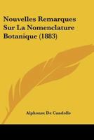 Nouvelles Remarques sur la nomenclature botanique 2013026897 Book Cover