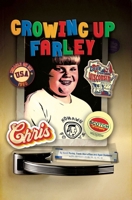 Growing Up Farley a Chris Farley Story B0BLLSH98H Book Cover