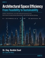 Architectural Space Efficiency: From Feasibility to Sustainability B0HKT6VP57 Book Cover