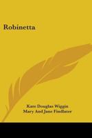 Robinetta 3842436076 Book Cover