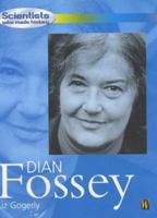 Dian Fossey (Scientists Who Made History) 0750240075 Book Cover