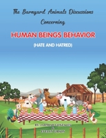 The Barnyard Animals Discussions Concerning Human Beings Behavior 1948605287 Book Cover