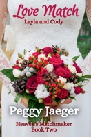 Love Match (Heaven's Matchmaker) B0DZ6HLV2D Book Cover