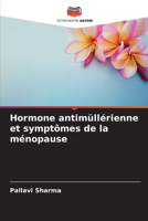 Hormone antimüllérienne et symptômes de la ménopause (French Edition) 620755325X Book Cover