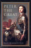 Peter the Great (Critical Issues in History) 0847696391 Book Cover