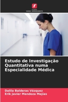 Estudo de Investigação Quantitativa numa Especialidade Médica 6205851202 Book Cover