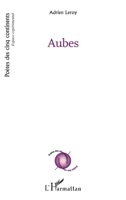 Aubes (Poètes Des Cinq Continents) (French Edition) 2343188947 Book Cover