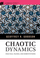 Chaotic Dynamics: Fractals, Tilings, and Substitutions 1107112672 Book Cover