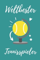 WELTBESTER TENNISSPIELER: A4 Notizbuch 52 WOCHEN KALENDER Geschenkidee für Tennis Spieler | schönes Geschenk für Sportler Tennistrainer | Geburtstag | Trainingsbuch | Taschenbuch (German Edition) 1713388758 Book Cover