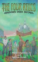 The Four Relics: Shadows Over Notros 1093274298 Book Cover