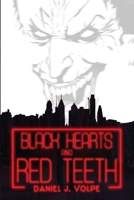 Black Hearts and Red Teeth 1959778129 Book Cover