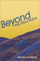 Beyond the Mountains 1539557006 Book Cover