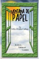Ventana de Papel 1463351453 Book Cover
