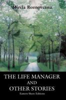 The Life Manager and Other Stories 0595318614 Book Cover