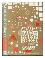 Women and Priesthood: Future Direction 0814609902 Book Cover