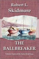 The Ballbreaker 158827084X Book Cover