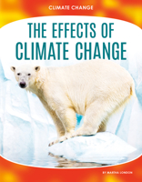 The Effects of Climate Change 1532192738 Book Cover