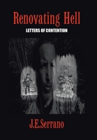 Renovating Hell: Letters Of Contention 169870383X Book Cover