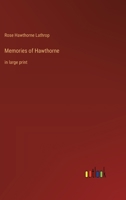 Memories of Hawthorne: in large print 3387059809 Book Cover