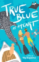 True Blue at Heart B0B92LB34G Book Cover