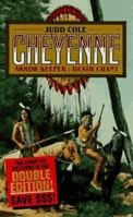 Arrow Keeper & Death Chant (Cheyenne Series) 0843942800 Book Cover
