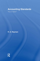 ACCOUNTING STANDARDS: 'TRUE AND FAIR', OR FRAUDULENT MISREPRESENTATION? 0415377811 Book Cover
