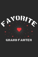 Favorite Grand Fahter: Gift for your dad,uncle,step dad,grandpa,father in law and also for fathers day gift 1699884625 Book Cover