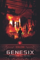 Genesix (Brigades du Réveil) (French Edition) 2493972031 Book Cover