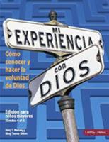 Mi Experiencia Con Dios: Edici�n Para Ni�os, Libro Para El Disc�pulo: Experiencing God- Children's Learner Guide - Spanish Edition 0805498508 Book Cover