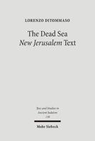 The Dead Sea 'New Jerusalem' Text: Contents and Contexts 3161487990 Book Cover