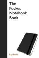The Pocket Notebook Book 1544691637 Book Cover
