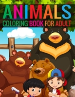 Animals Coloring Book For Adult: Animals Coloring  Book for adult Boys, Girls, Fun Early Learning, Relaxation 1696165784 Book Cover