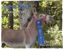 Horse Show! : A Donkey-Donk Story-Donk Story 1733767401 Book Cover