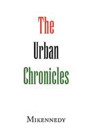 The Urban Chronicles 1436399467 Book Cover