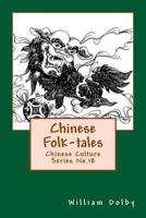 Chinese Folk-Tales 1540478637 Book Cover