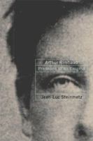 Arthur Rimbaud: Presence of an Enigma 1566491061 Book Cover