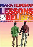 Lessons and Beliefs: Searching for Love in the Gay World 0578147556 Book Cover