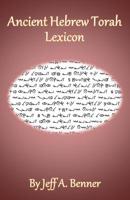 Ancient Hebrew Torah Lexicon 1949756521 Book Cover