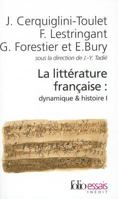 La littérature française : dynamique & histoire : Tome 2 2070418855 Book Cover
