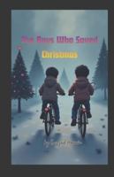 The Boys Who Saved Christmas: Shawn and Cory's Christmas Case B0G1SNW8H8 Book Cover