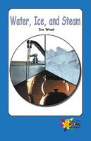 Water, Ice, and Steam 0823963535 Book Cover