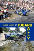 Subaru Rally: La storia della Casa delle Pleiadi nei rally del WRC e italiani 1716759692 Book Cover