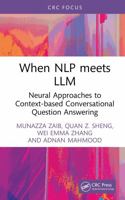 NLP meets LLM: Neural Approaches to Context-based Conversational Question Answering 1032970847 Book Cover