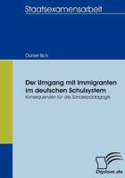 Der Umgang Mit Immigranten Im Deutschen Schulsystem 3836652935 Book Cover