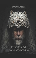 El Vigía de la Mazmorra B0BCS7JD1X Book Cover