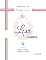 Senior Hues: Love Coloring Book (Scripture Fill In) 1546460969 Book Cover