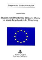 Studien Zum Strukturbild Der «Faerie Queene» Im Vorstellungsbereich Der Taeuschung 3261013729 Book Cover