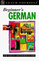 Beginner's German (Teach Yourself) 0340555815 Book Cover